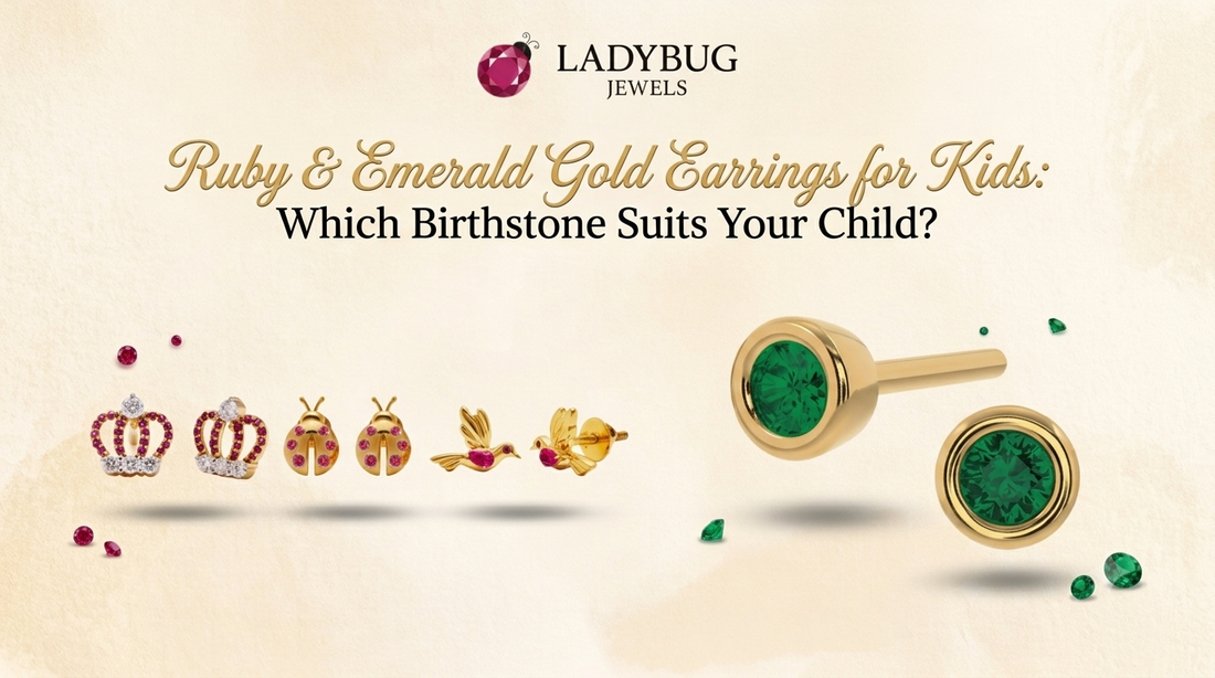 Ruby & Emerald Gold Earrings for Kids: Which Birthstone Suits Your Child?